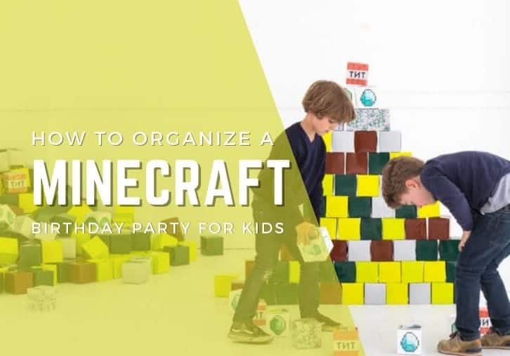 Comment organiser une fête d'anniversaire Minecraft mémorable pour les  enfants